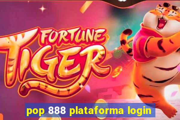 pop 888 plataforma login